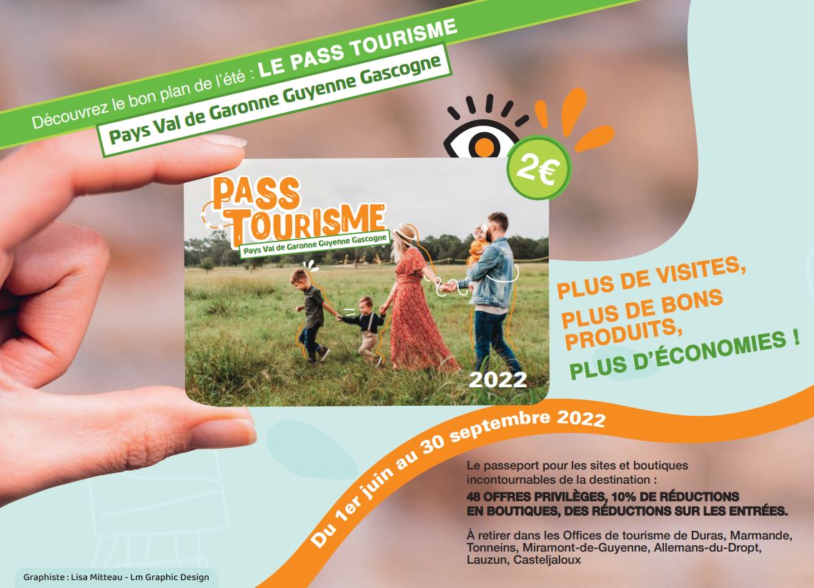 Pass Tourisme Pays Val de Garonne Guyenne Gascogne, les bons plans de l’été !